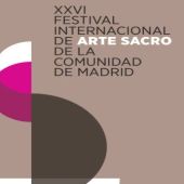 XXVI Festival Internacional de Arte Sacro de la Comunidad de Madrid