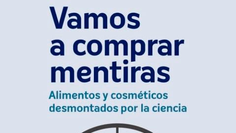 'Vamos a comprar mentiras'