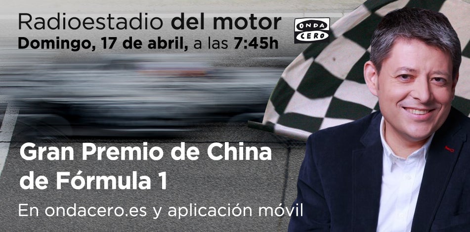 Escucha en directo el GP de China en Radioestadio del Motor a través de Ondacero.es y aplicación móvil Escucha en directo el GP de China en Radioestadio del Motor a través de Ondacero.es y aplicación móvil