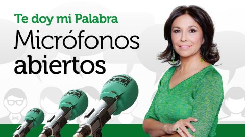 Micr&oacute;fonos abiertos en Te doy mi palabra
