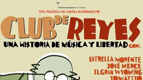 Cartel del documental 'Club de Reyes' Cartel del documental 'Club de Reyes'