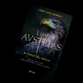 'Los Austrias. El vuelo del águila' es la nueva novela del historiador José Luis Corral 