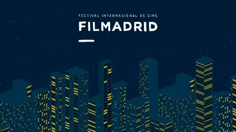 Festilval Internacional de Cine FILMADRID Festilval Internacional de Cine FILMADRID