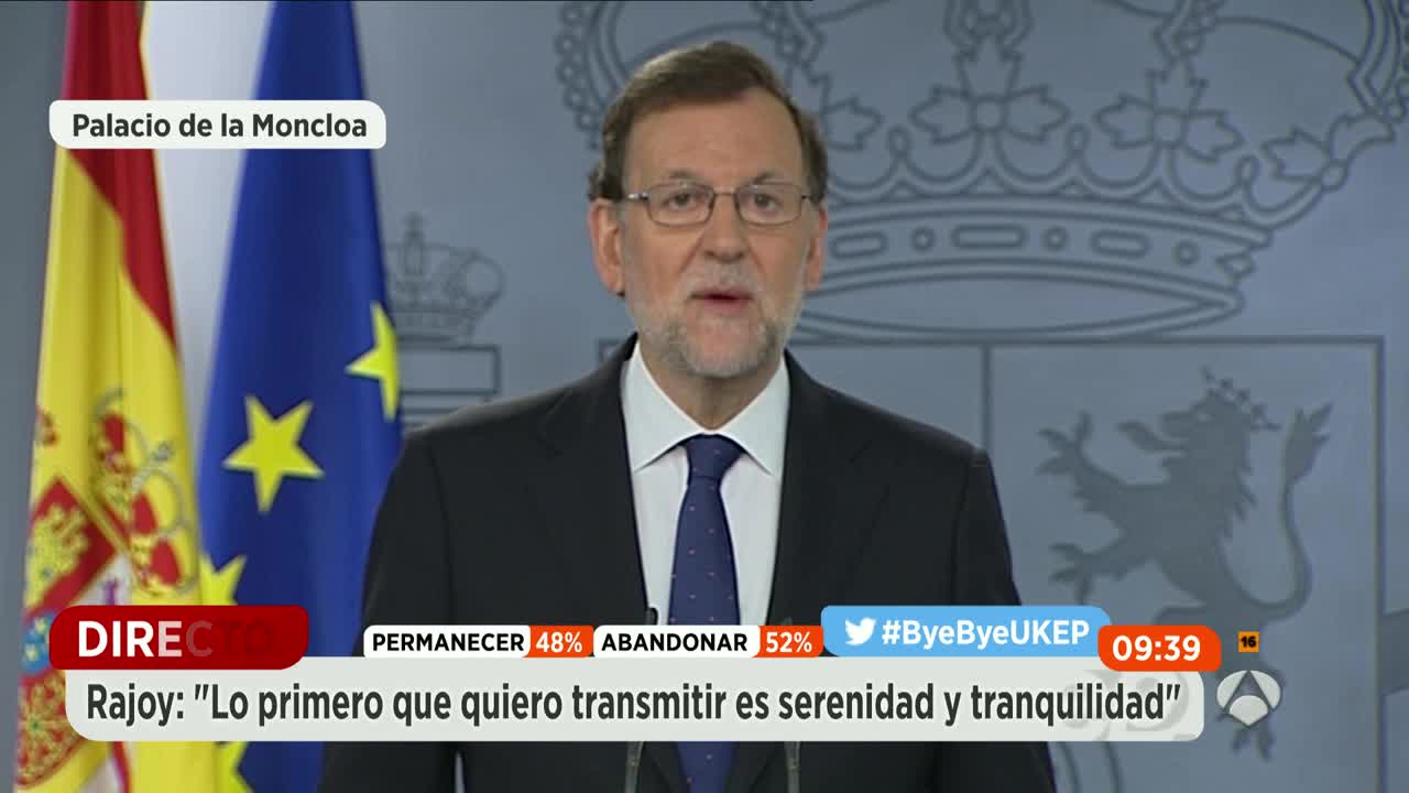 Rajoy, tras el Brexit: "Quiero transmitir serenidad y tranquilidad" Rajoy, tras el Brexit: "Quiero transmitir serenidad y tranquilidad"