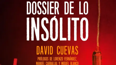 Dossier de lo insólito Dossier de lo insólito
