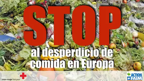 Campaña contra el "desperdicio" de alimentos en Europa Campaña contra el "desperdicio" de alimentos en Europa