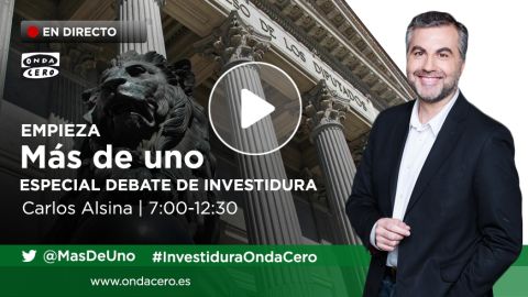 Especial Debate de investidura en Onda Cero.