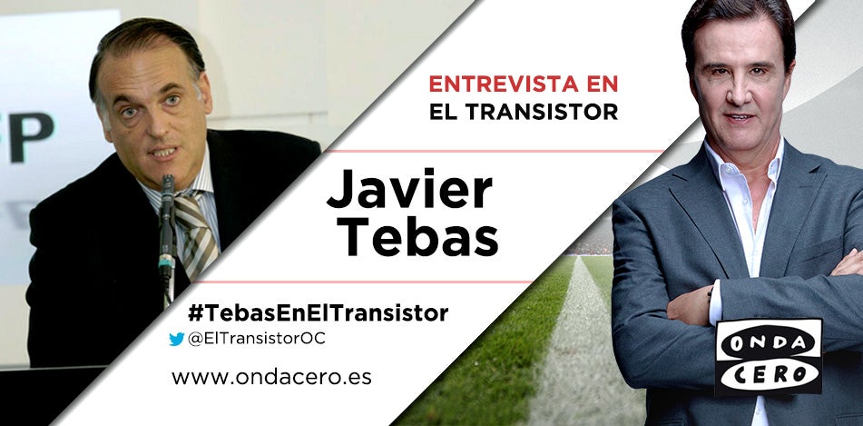Esta noche, Javier Tebas en El Transistor con José Ramón de la Morena Esta noche, Javier Tebas en El Transistor con José Ramón de la Morena