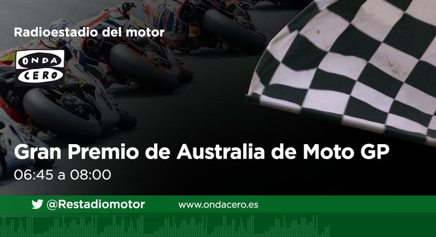 Escucha en directo el GP de Australia de Moto GP a través de la Onda Media (954 am), ondacero.es y la APP de Onda Cero Escucha en directo el GP de Australia de Moto GP a través de la Onda Media (954 am), ondacero.es y la APP de Onda Cero