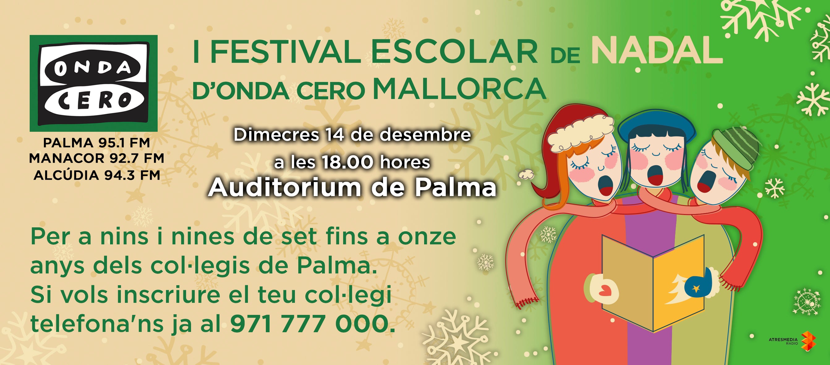 Onda Cero Mallorca organiza el primer Festival Escolar de Nadal el 14 de diciembre Onda Cero Mallorca organiza el primer Festival Escolar de Nadal el 14 de diciembre