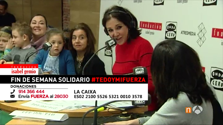 #TeDoyMiFuerza La campaña solidaria de Onda Cero e Isabel Gemio #TeDoyMiFuerza La campaña solidaria de Onda Cero e Isabel Gemio