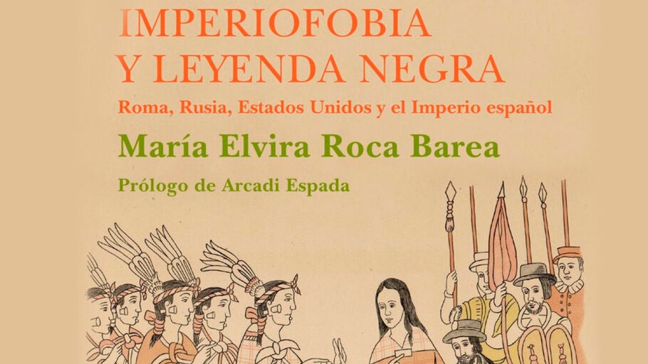 'Imperiofobia y leyenda negra' 