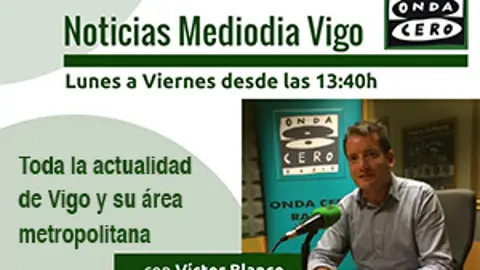 Noticias Mediodía Vigo Noticias Mediodía Vigo