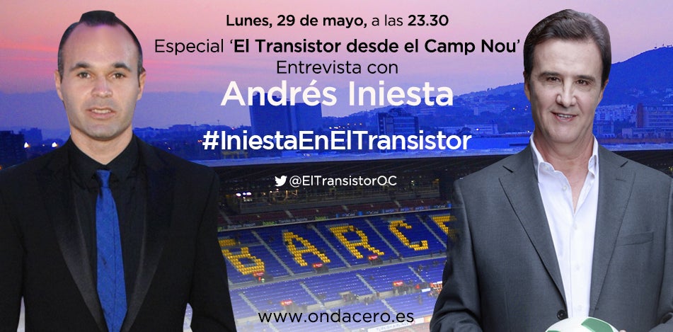 José Ramón de la Morena enciende El Transistor desde el Camp Nou de la mano de Andrés Iniesta José Ramón de la Morena enciende El Transistor desde el Camp Nou de la mano de Andrés Iniesta