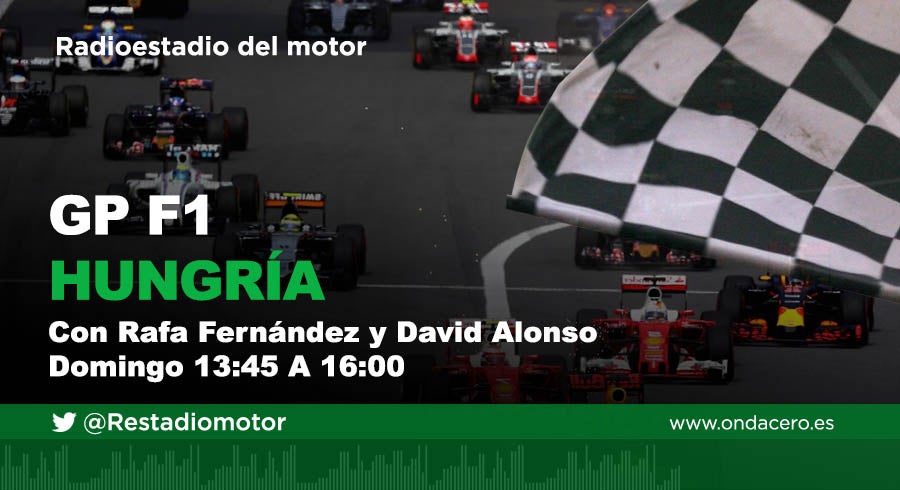 Escucha en directo el Gran Premio de Hungría de Fórmula 1 a través de la Onda Media (954 am), ondacero.es y la APP de Onda Cero Escucha en directo el Gran Premio de Hungría de Fórmula 1 a través de la Onda Media (954 am), ondacero.es y la APP de Onda Cero