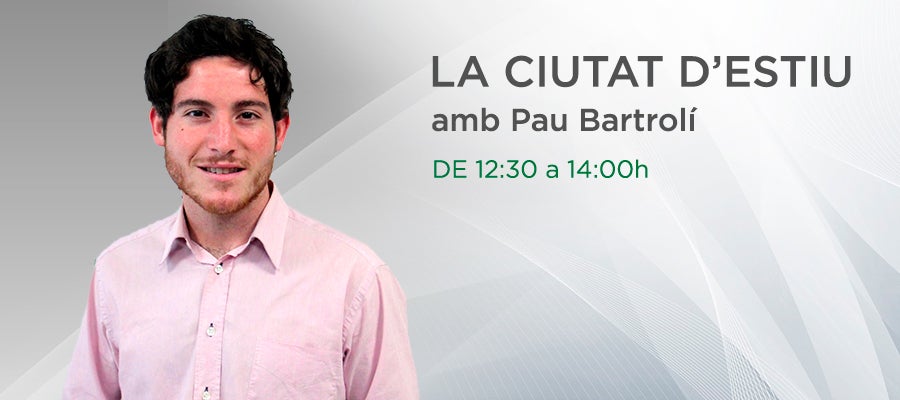La Ciutat 13:00h D'estiu 04/08/2017 La Ciutat 13:00h D'estiu 04/08/2017