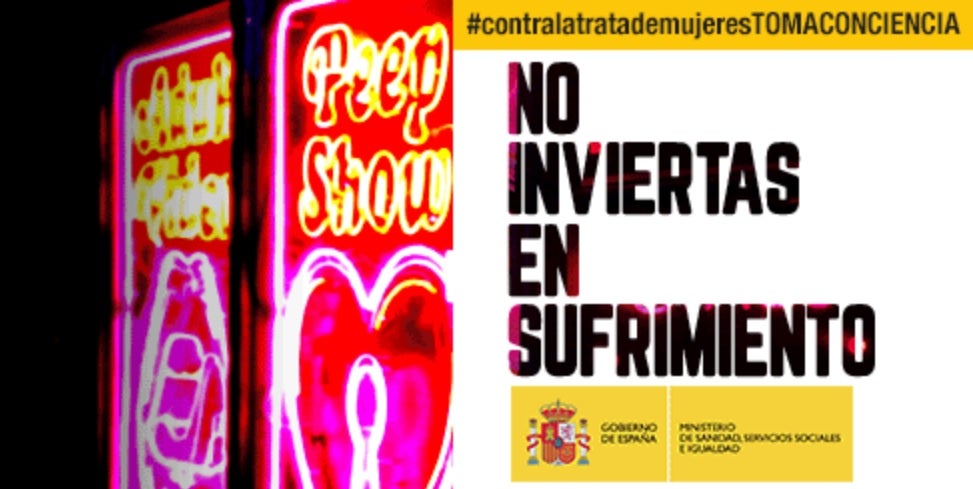 'No inviertas en sufrimiento', la nueva campaña de Sanidad contra la explotación sexual 'No inviertas en sufrimiento', la nueva campaña de Sanidad contra la explotación sexual