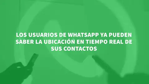Los usuarios de WhatsApp podrán compartir su ubicación en tiempo real Los usuarios de WhatsApp podrán compartir su ubicación en tiempo real