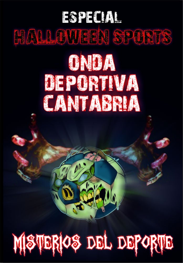 Onda Deportiva Cantabria. Especial Halloween Sports Onda Deportiva Cantabria. Especial Halloween Sports