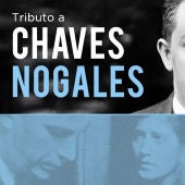Tributo a Chaves Nogales con Carlos Alsina