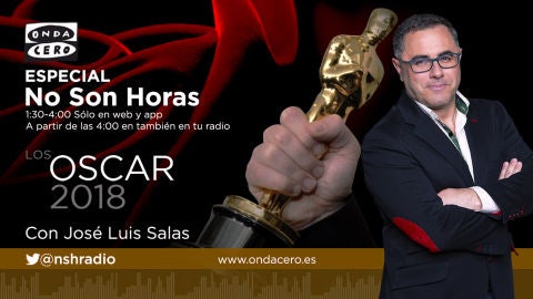'Especial Oscar 2018' en No son horas