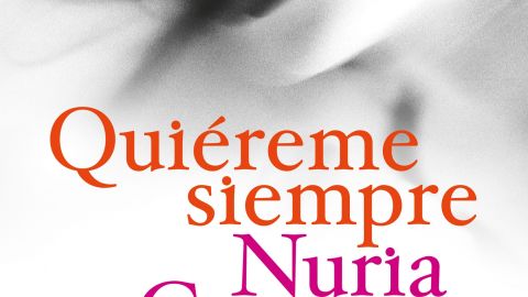 Libro 'Qui&eacute;reme siempre' de la escritora Nuria Goga