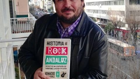 El periodista Ignacio D&iacute;az P&eacute;rez ha publicado &laquo;Historia del rock andaluz. Retrato de una generaci&oacute;n que transform&oacute; la m&uacute;sica en Espa&ntilde;a.