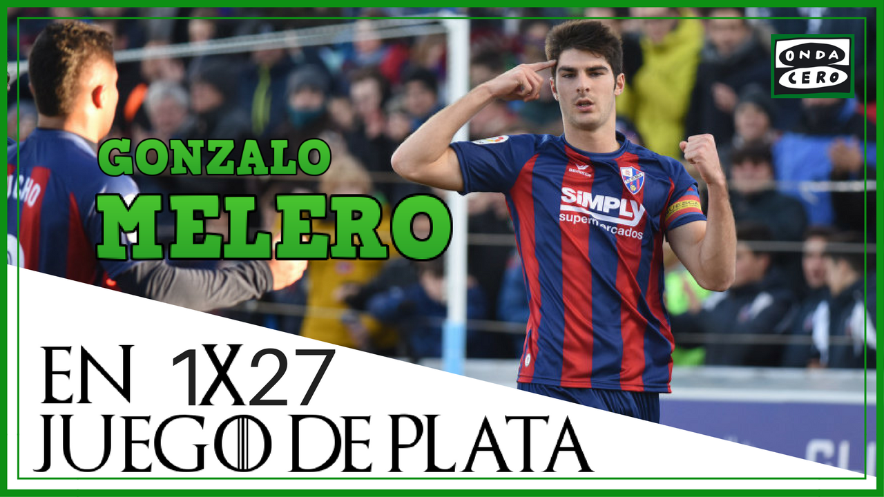 Juego de Plata 1x27: Gonzalo Melero, la SD Huesca aguanta Juego de Plata 1x27: Gonzalo Melero, la SD Huesca aguanta
