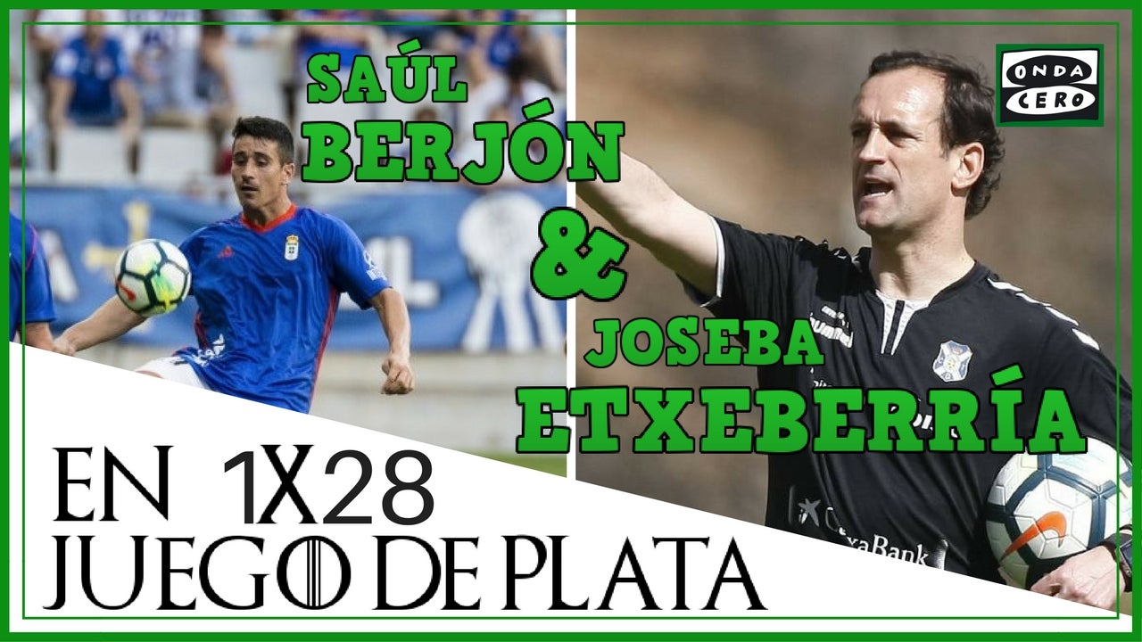 Juego de Plata 1x28: Saúl Berjón y Joseba Etxeberría Juego de Plata 1x28: Saúl Berjón y Joseba Etxeberría