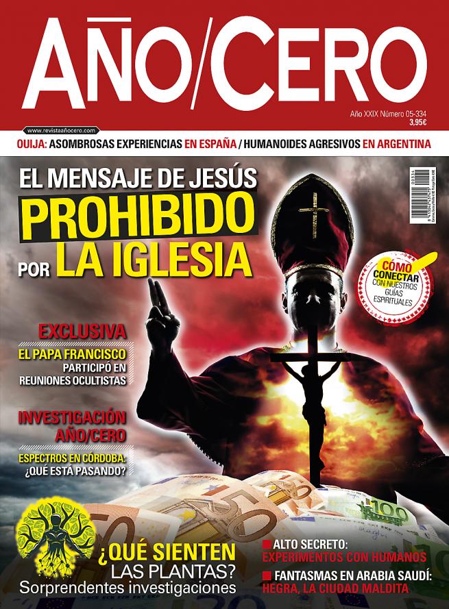Revista Año Cero: El mensaje olvidado de Jesús de Nazaret Revista Año Cero: El mensaje olvidado de Jesús de Nazaret