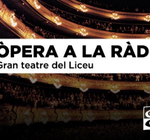 Òpera a la Ràdio - Liceu - 20 anys Òpera a la Ràdio - Liceu - 20 anys