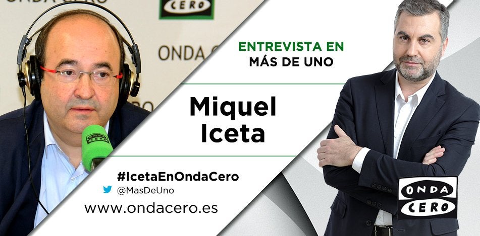 Miquel Iceta en Más de Uno con Carlos Alsina Miquel Iceta en Más de Uno con Carlos Alsina