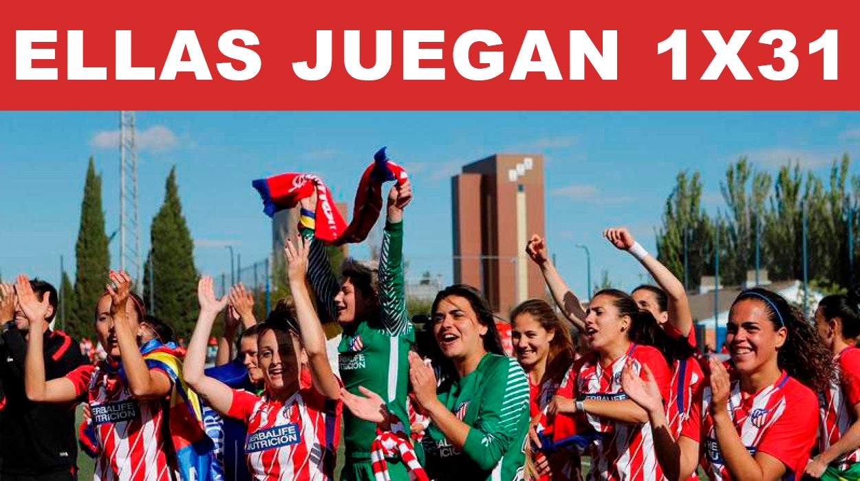 Ellas Juegan 1x31: El Atlético de Madrid campeón de Liga Ellas Juegan 1x31: El Atlético de Madrid campeón de Liga