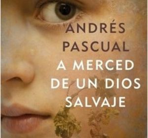 A merced de un dios salvaje A merced de un dios salvaje