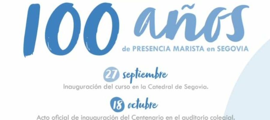 Centenario Maristas Segovia Centenario Maristas Segovia