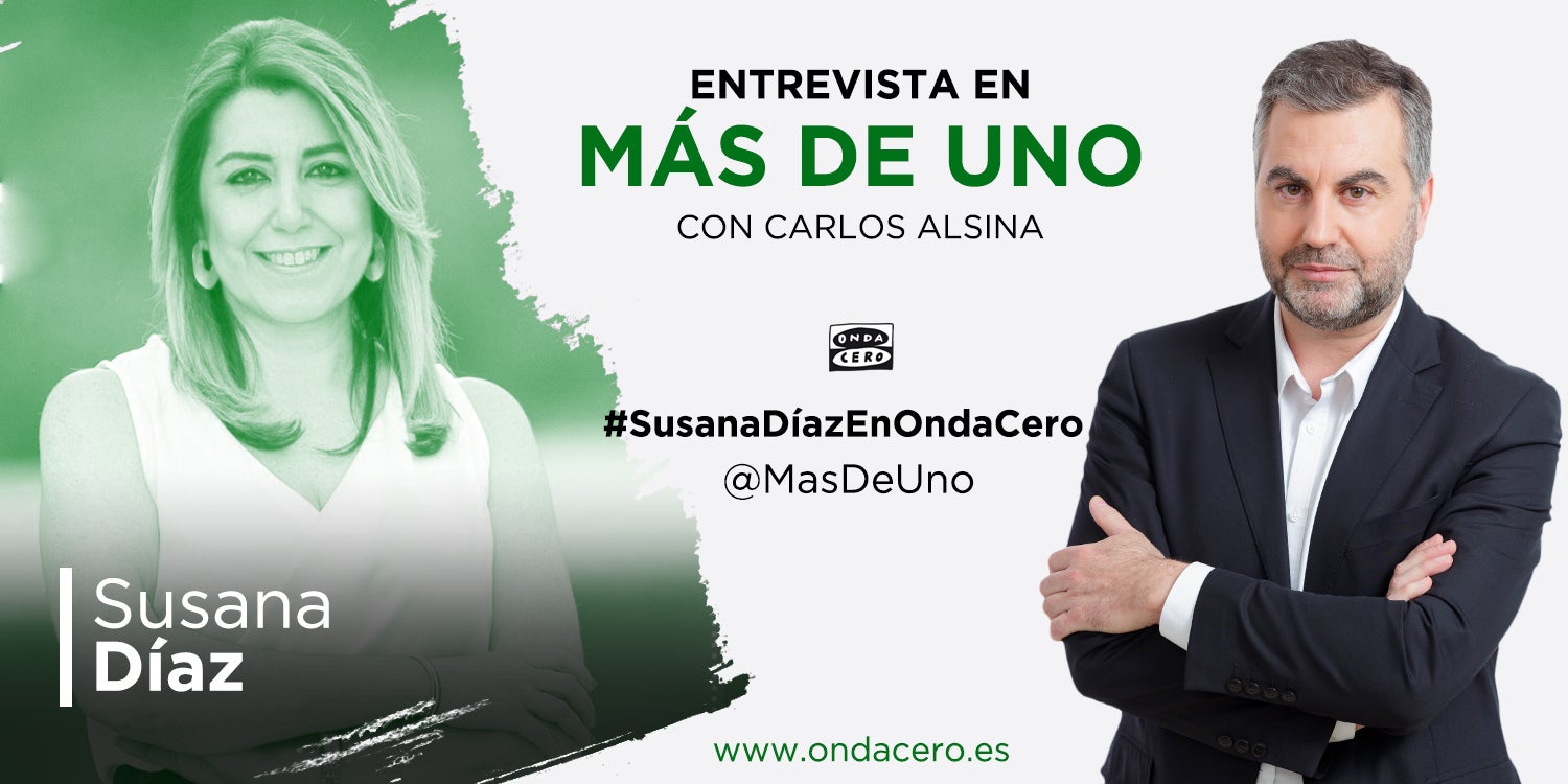 Este martes Carlos Alsina entrevista a Susana Díaz en Más de uno Este martes Carlos Alsina entrevista a Susana Díaz en Más de uno