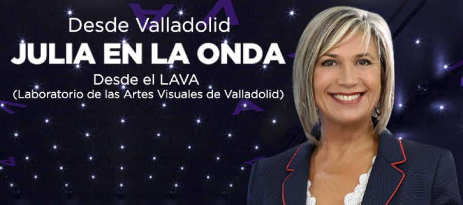 Julia en la onda desde Valladolid Julia en la onda desde Valladolid