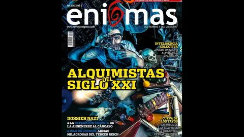 Revista Enigmas: Alquimistas del siglo XXI Revista Enigmas: Alquimistas del siglo XXI