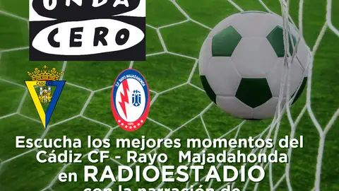 Radioestadio Cádiz 9/12/2018 José Antonio Rivas nos narra los momentos más destacados del partido Cádiz CF - Rayo Mahadahonda con toda la emición de la sintonía de Radioestadio.