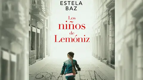 'Los niños de Lemóniz', de Estela Baz 'Los niños de Lemóniz', de Estela Baz