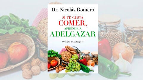 Si te gusta comer, aprende a adelgazar