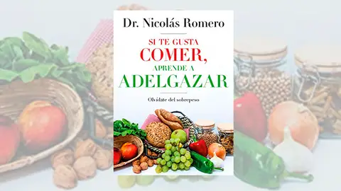 Si te gusta comer, aprende a adelgazar Si te gusta comer, aprende a adelgazar