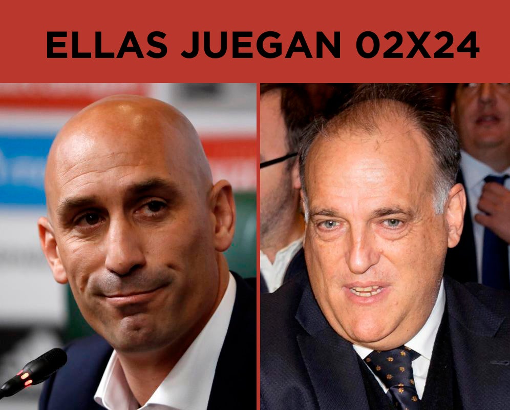 Ellas Juegan 02x24: "La guerra Rubiales-Tebas llega al fútbol femenino" Ellas Juegan 02x24: "La guerra Rubiales-Tebas llega al fútbol femenino"