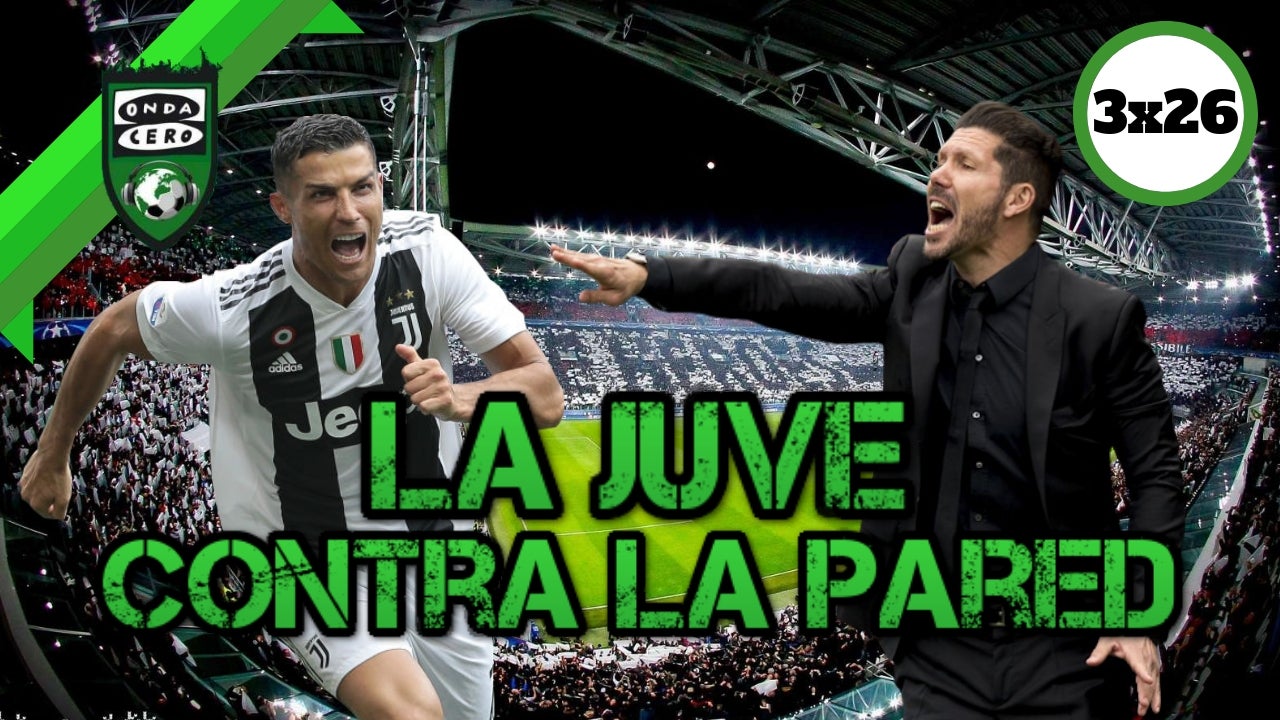 Onda Fútbol 3x26: La Juve contra la pared Onda Fútbol 3x26: La Juve contra la pared