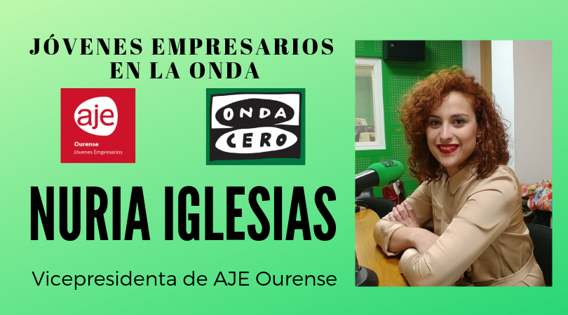Entrevista con Nuria Iglesias vicepresidenta de AJE Ourense Entrevista con Nuria Iglesias vicepresidenta de AJE Ourense
