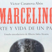 Libro 'Marcelino, muerte y vida de un payaso' de Víctor Casanova.