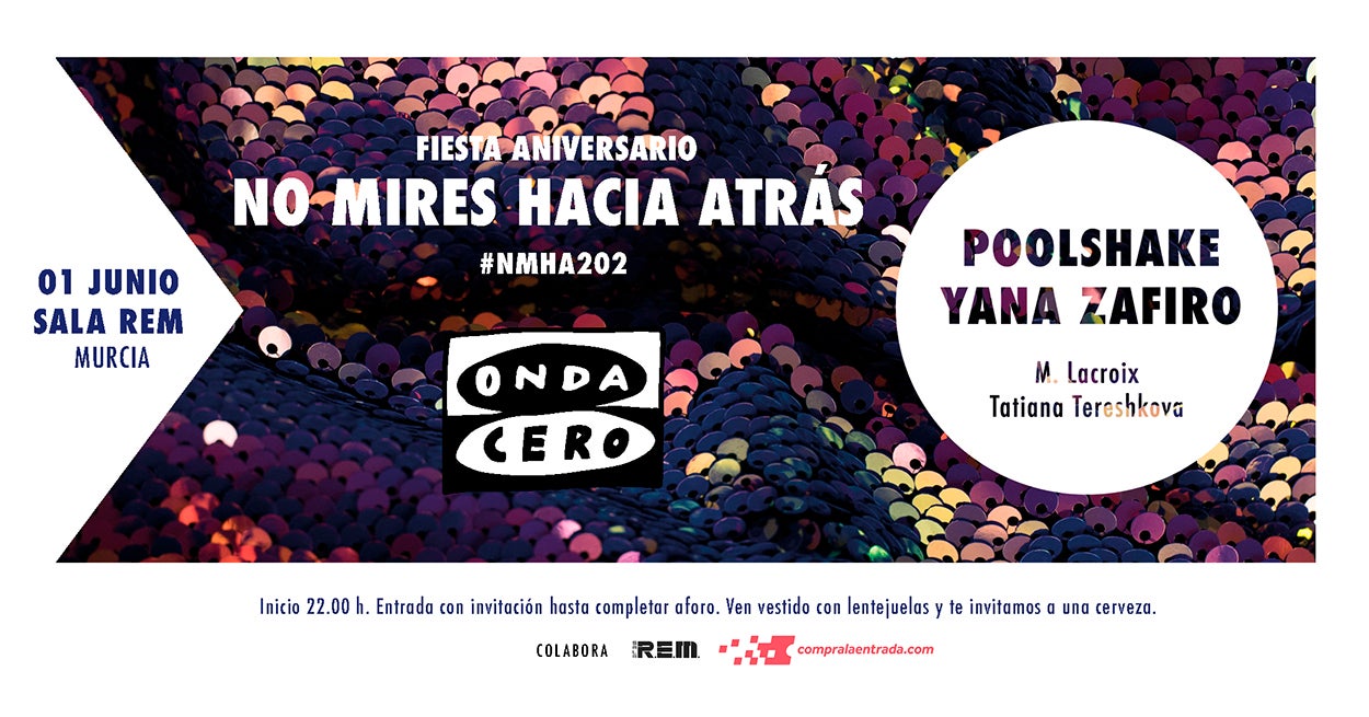 El 1 de junio Onda Cero Murcia celebra en la Sala Rem de Murcia el vol. nº 202 de "No Mires Hacia Atrás" El 1 de junio Onda Cero Murcia celebra en la Sala Rem de Murcia el vol. nº 202 de "No Mires Hacia Atrás"