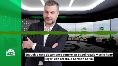El mensaje en papel regalo de Carlos Alsina a Carmen Calvo por apropiarse del discurso de Rajoy El mensaje en papel regalo de Carlos Alsina a Carmen Calvo por apropiarse del discurso de Rajoy
