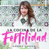 'La cocina de la fertilidad', de Andrea Carucci