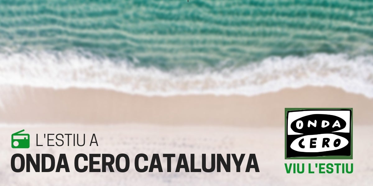 Onda Cero Catalunya et porta la millor programació per viure un estiu de ràdio Onda Cero Catalunya et porta la millor programació per viure un estiu de ràdio